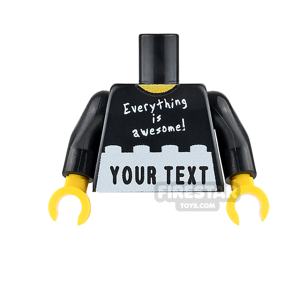 Engraved Minifigure Torso - Everything Is Awesome 