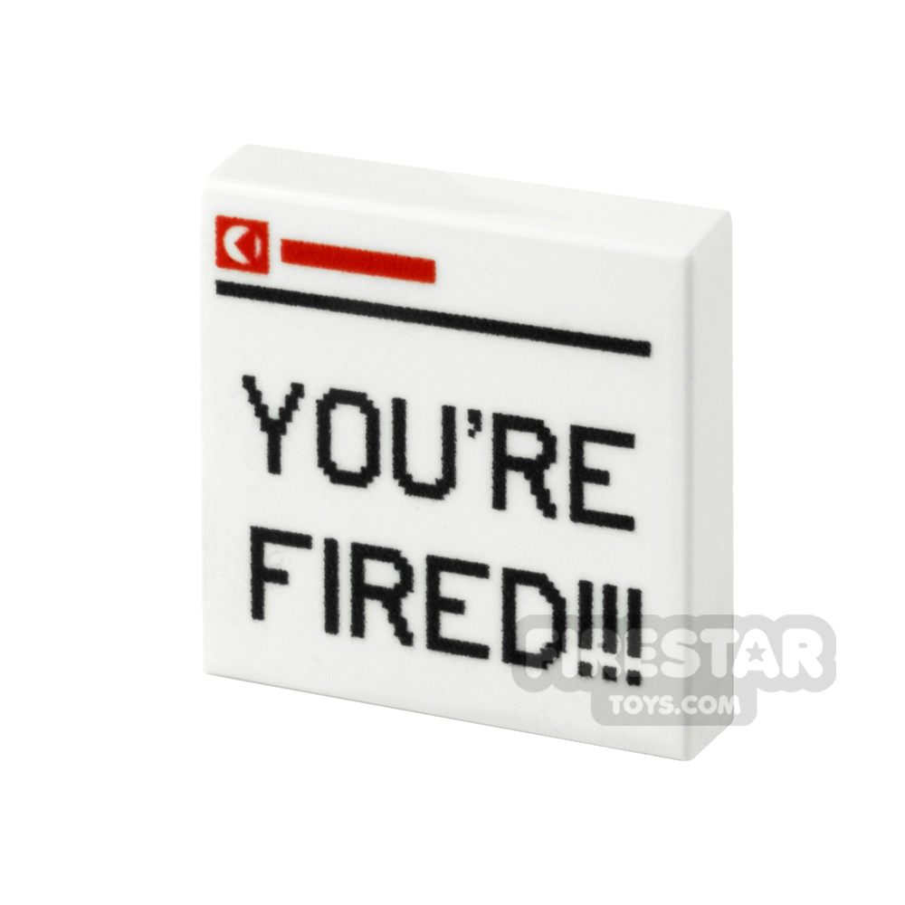 Custom Printed Tile 2x2 You're Fired Fax WHITE